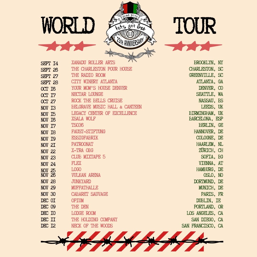 Dead Prez 25th Anniversary World Tour flyer with concert dates and venues across North America, the Bahamas and Europe